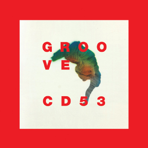 Groove CD 53 (Gestaltung: Christian Aberle / Innervisions)