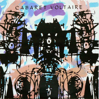 Cabaret Voltaire - Sensoria