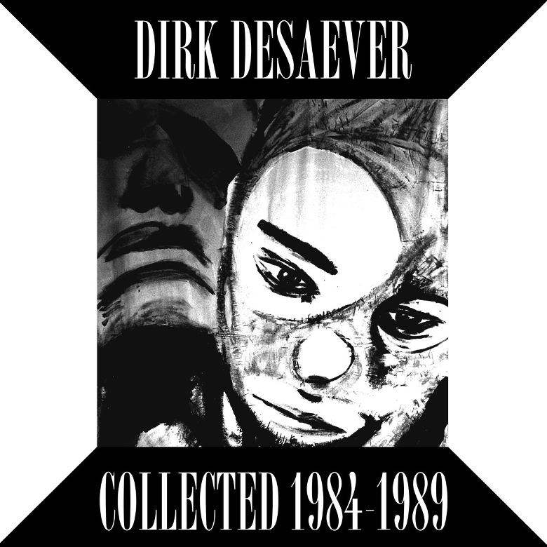 Dirk Desaever– Collected 1984-1989 (Musique Pour La Danse)