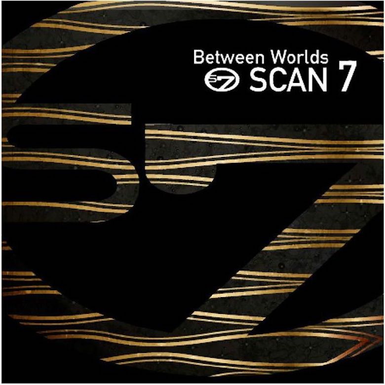 Scan 7 – Between Worlds (Deeptrax)