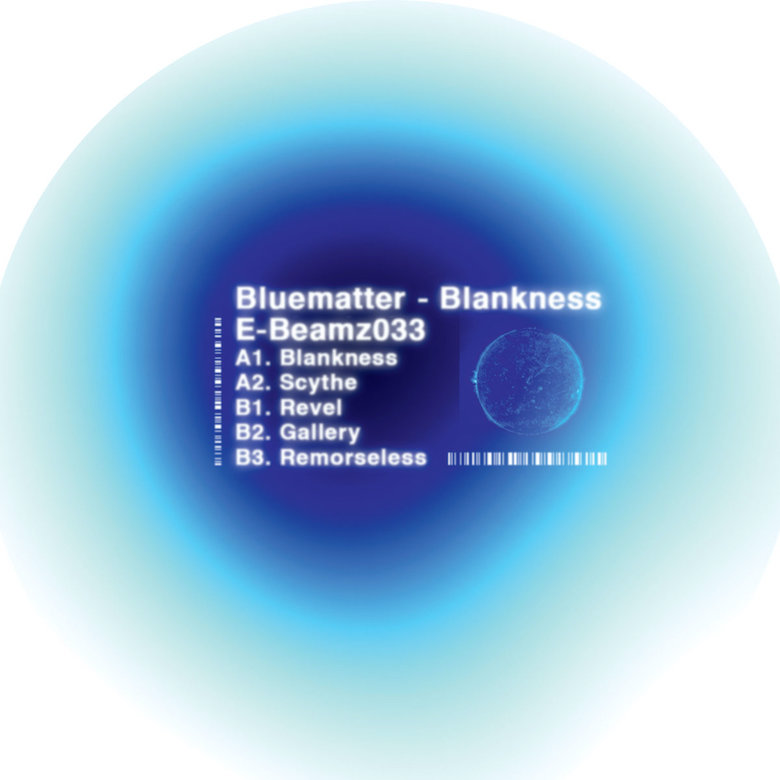 Bluematter - Blankness (E-Beamz)