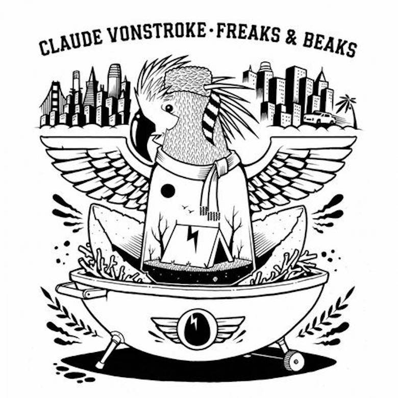 Claude VonStroke – Freaks & Beaks (DIRTYBIRD)