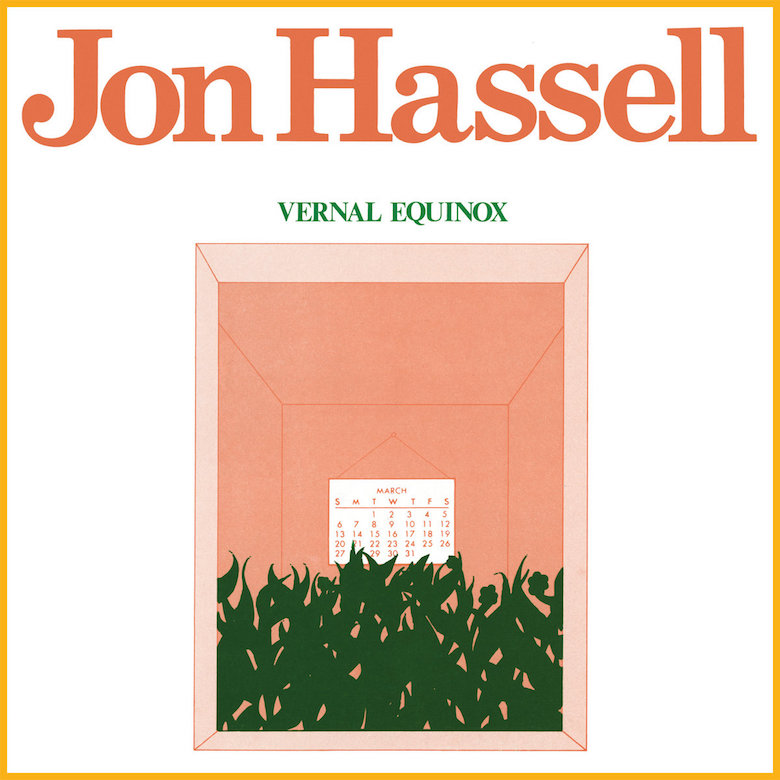 Jon Hassell – Vernal Equinox - Ndeya