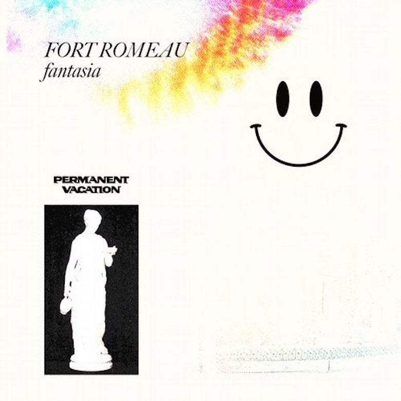 Fort Romeau – Fantasia (Permanent Vacation)