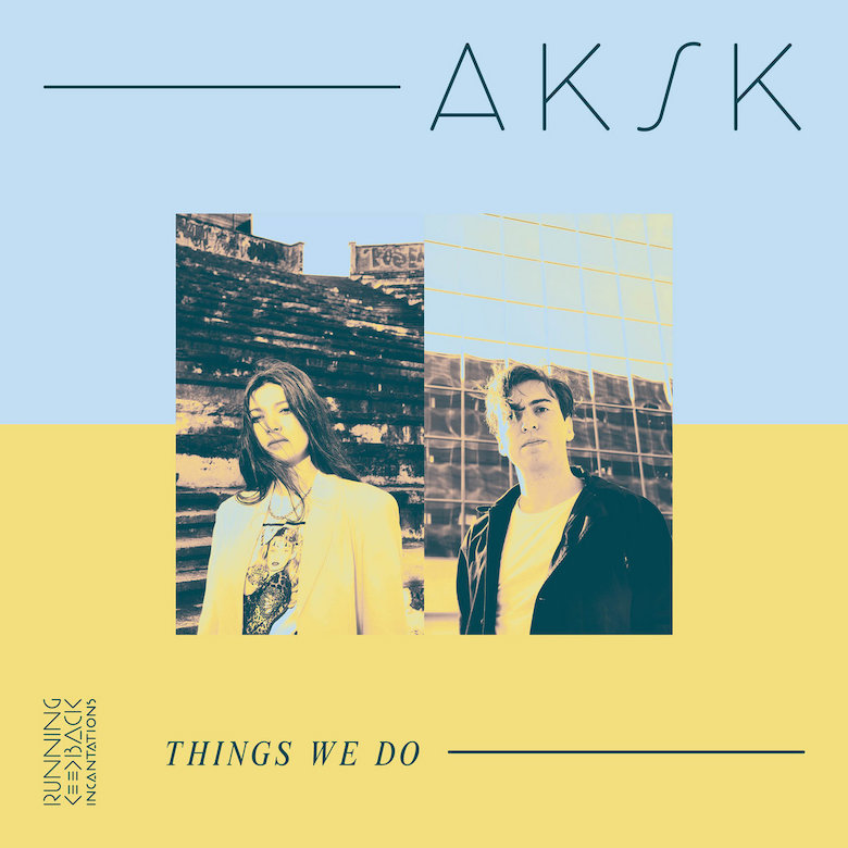 AKSK – Things We Do (Running Back Incantations)