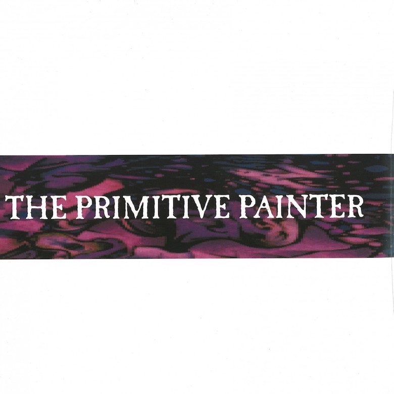 The Primitive Painter – The Primitive Painter (Apollo)