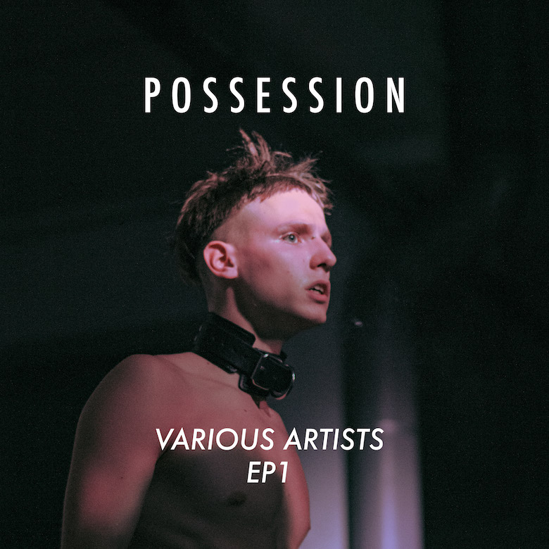Various – POSS01 (Possession)