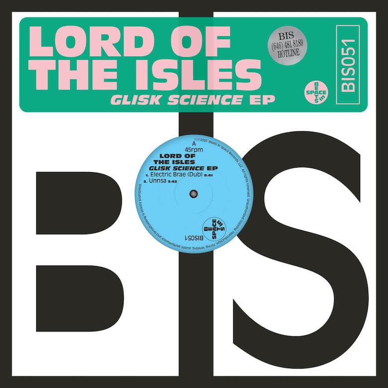 Lord of the Isles - Glisk Science EP (Beats in Space) -min