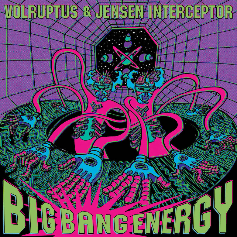 Volruptus & Jensen Interceptor - Big Bang Energy (Sweaty)