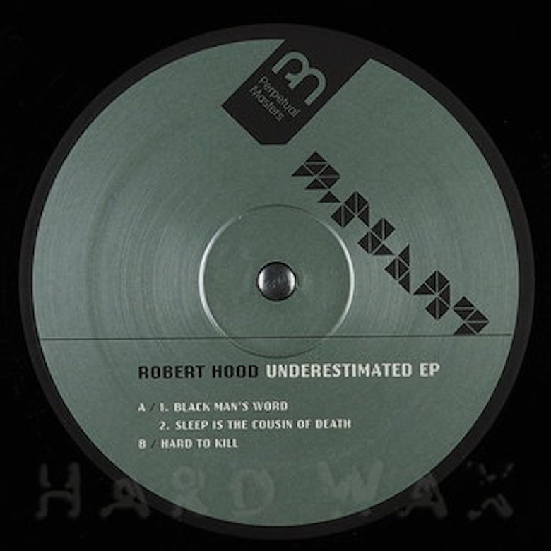 Robert Hood – Underestimated EP (M-Plant)