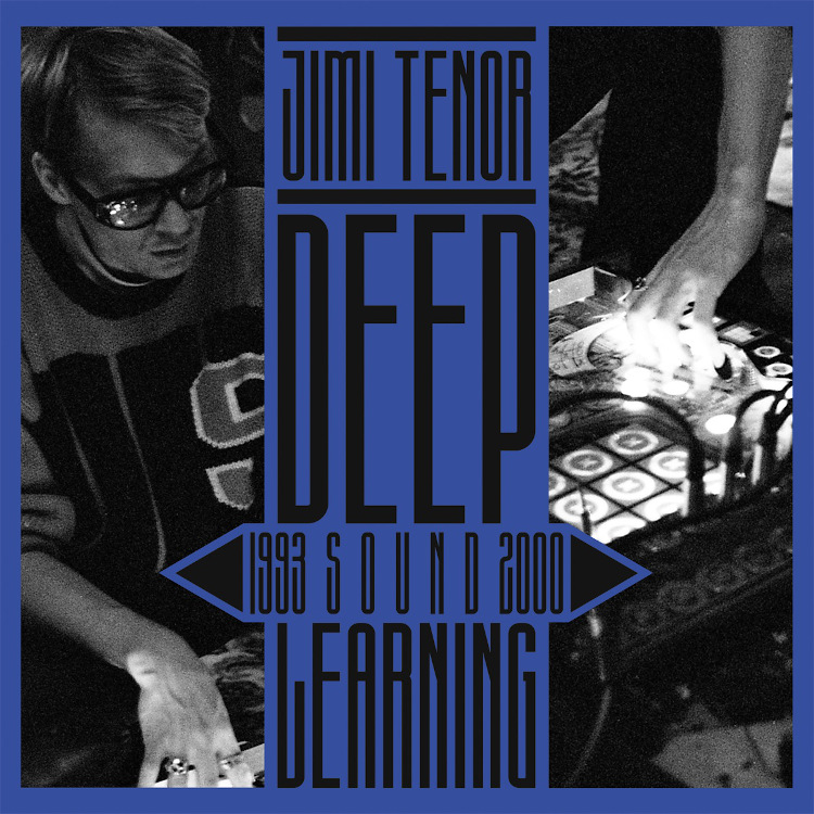 Jimi Tenor – Deep Sound Learning (1993 - 2000) (Bureau B)