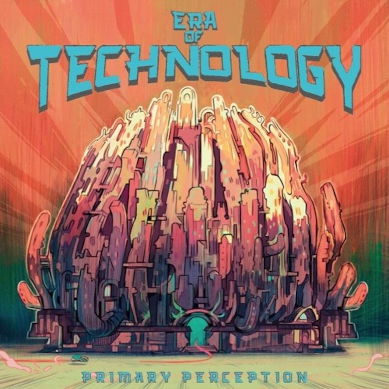 Primary Perception – Era of Technology (Slow Life)