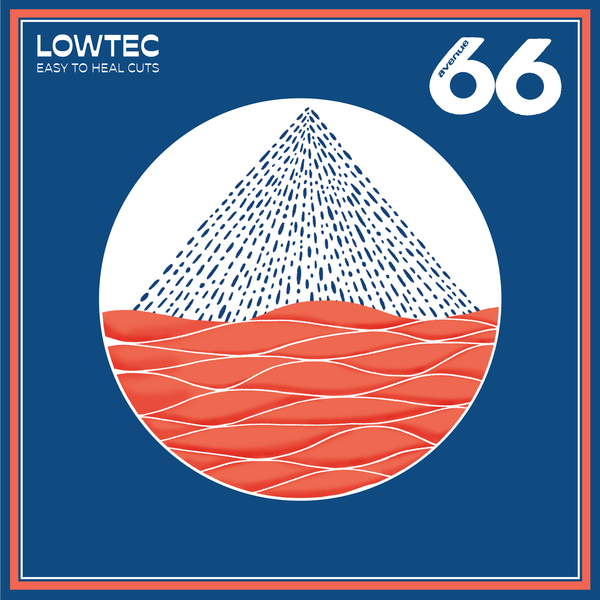 Lowtec – Easy To Heal Cuts (Avenue 66)
