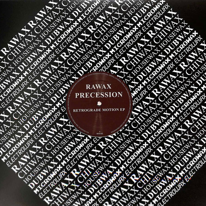 Precession - RETROGRADE MOTION EP (Rawax)