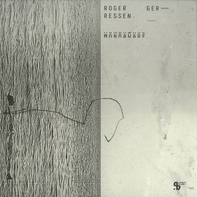 Roger Gerressen – Monoaware (Sushitech) (1)
