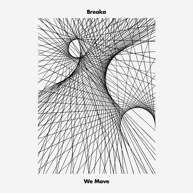 Breaka – We Move (Breaka)