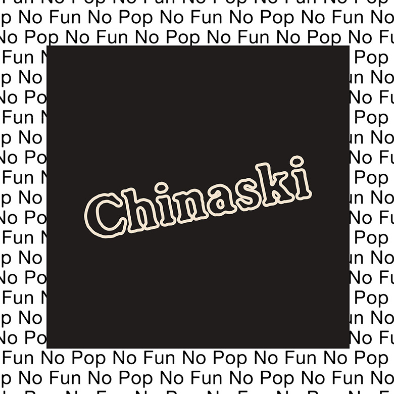 Chinaski – No Pop No Fun (Running Back)