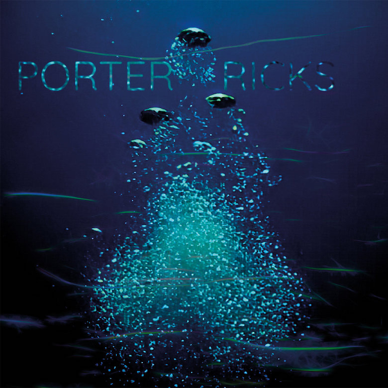 Porter Ricks – Porter Ricks