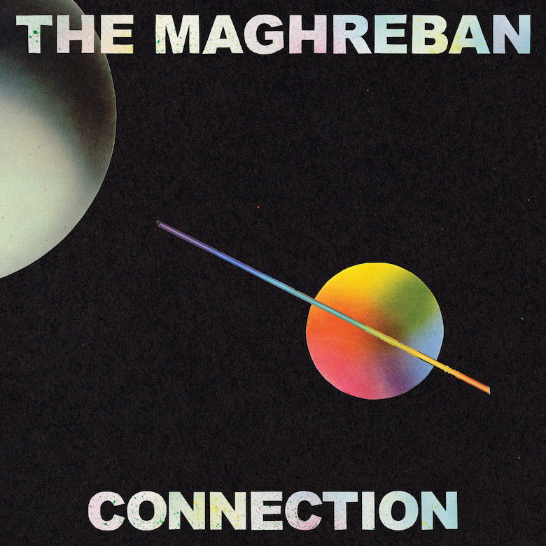 The Maghreban – Connection