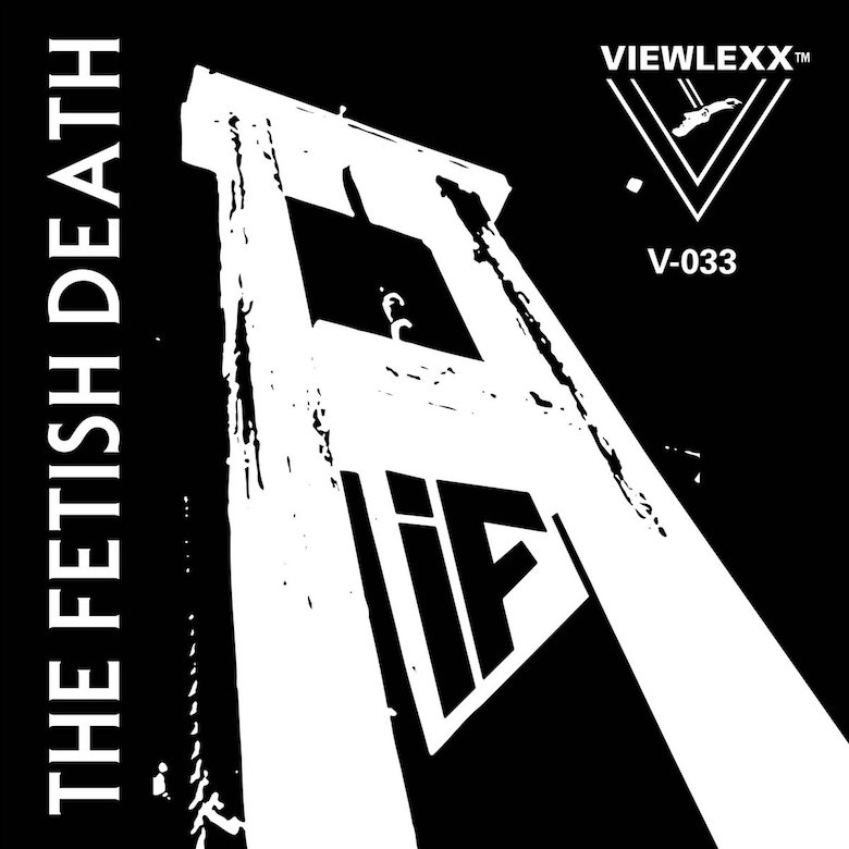 I-F – The Fetish Dead (Viewlexx)