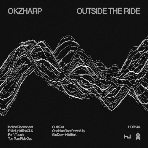 Okzharp – Outside The Ride (Hyperdub)