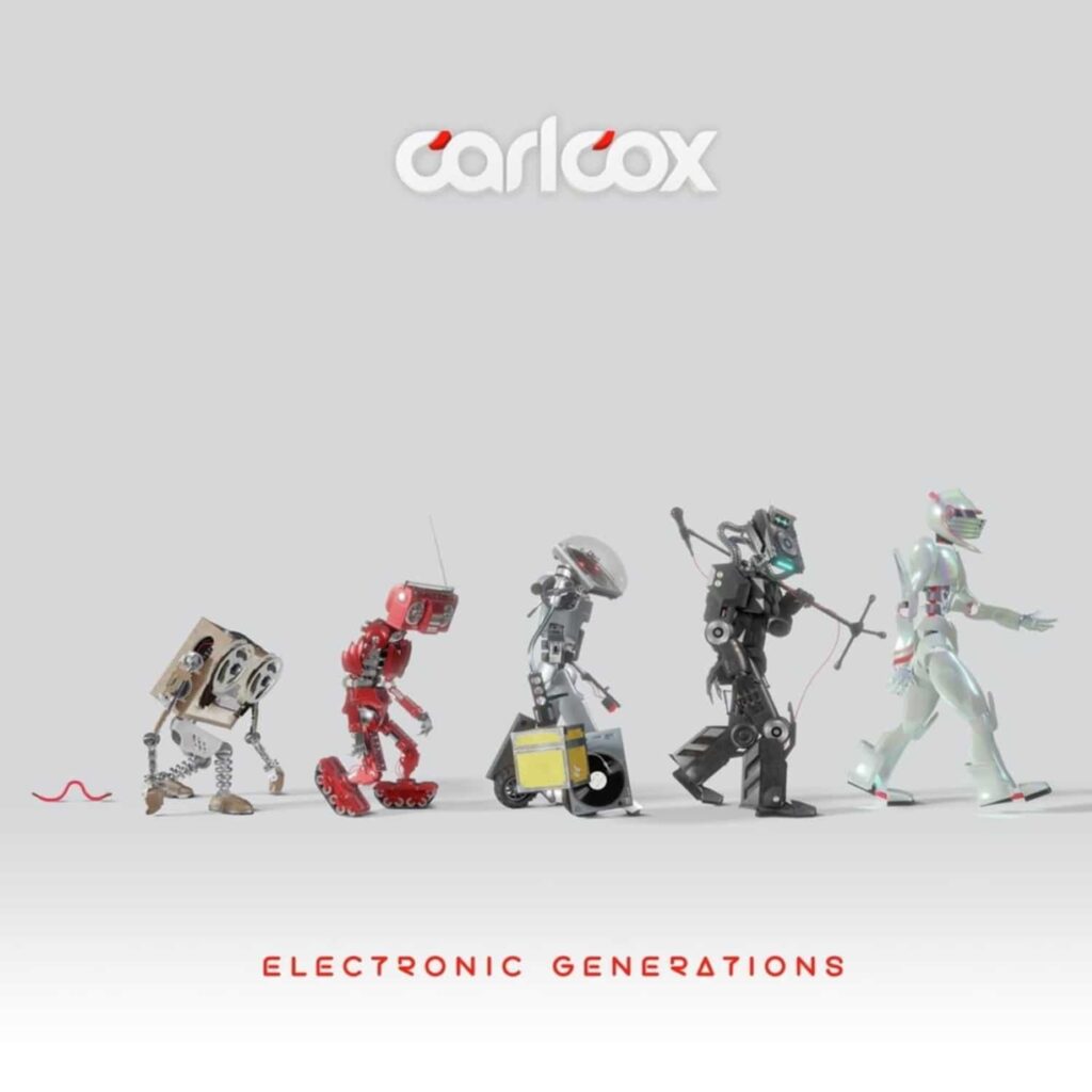 Carl Cox – Electronic Generations (BMG Rights Management)