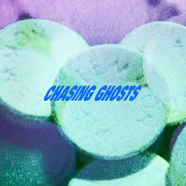 Chasing Ghosts – Chasing Ghosts EP (Pleasure Principles)