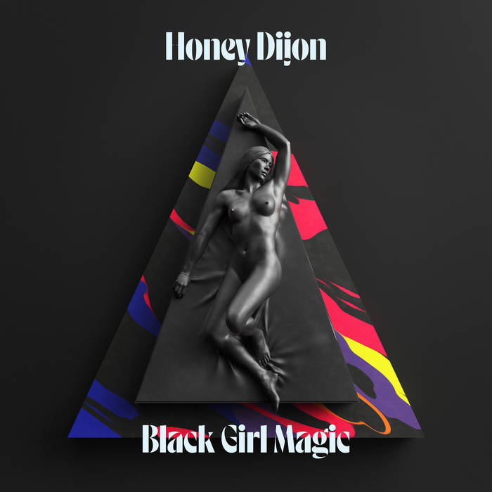Honey Dijon – Black Girl Magic (Classic Music Company)