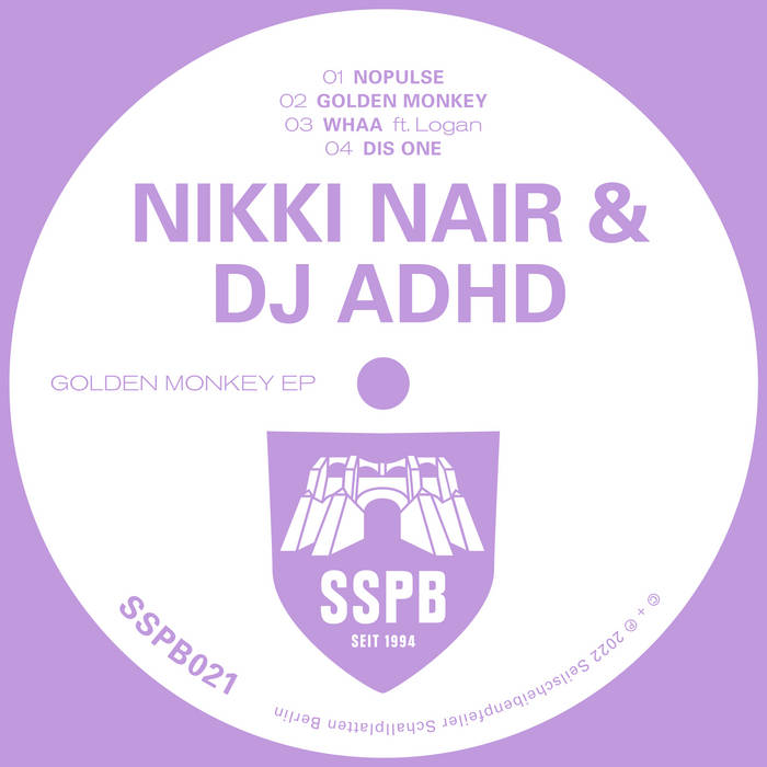 Nikki Nair & DJ ADHD – Golden Monkey EP (Seilscheibenpfeiler)