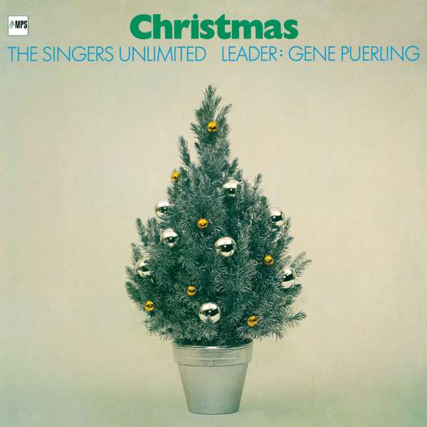 The Singers Unlimited - das Christmas LP (MPS “Musikproduktion Schwarzwald” 1972)
