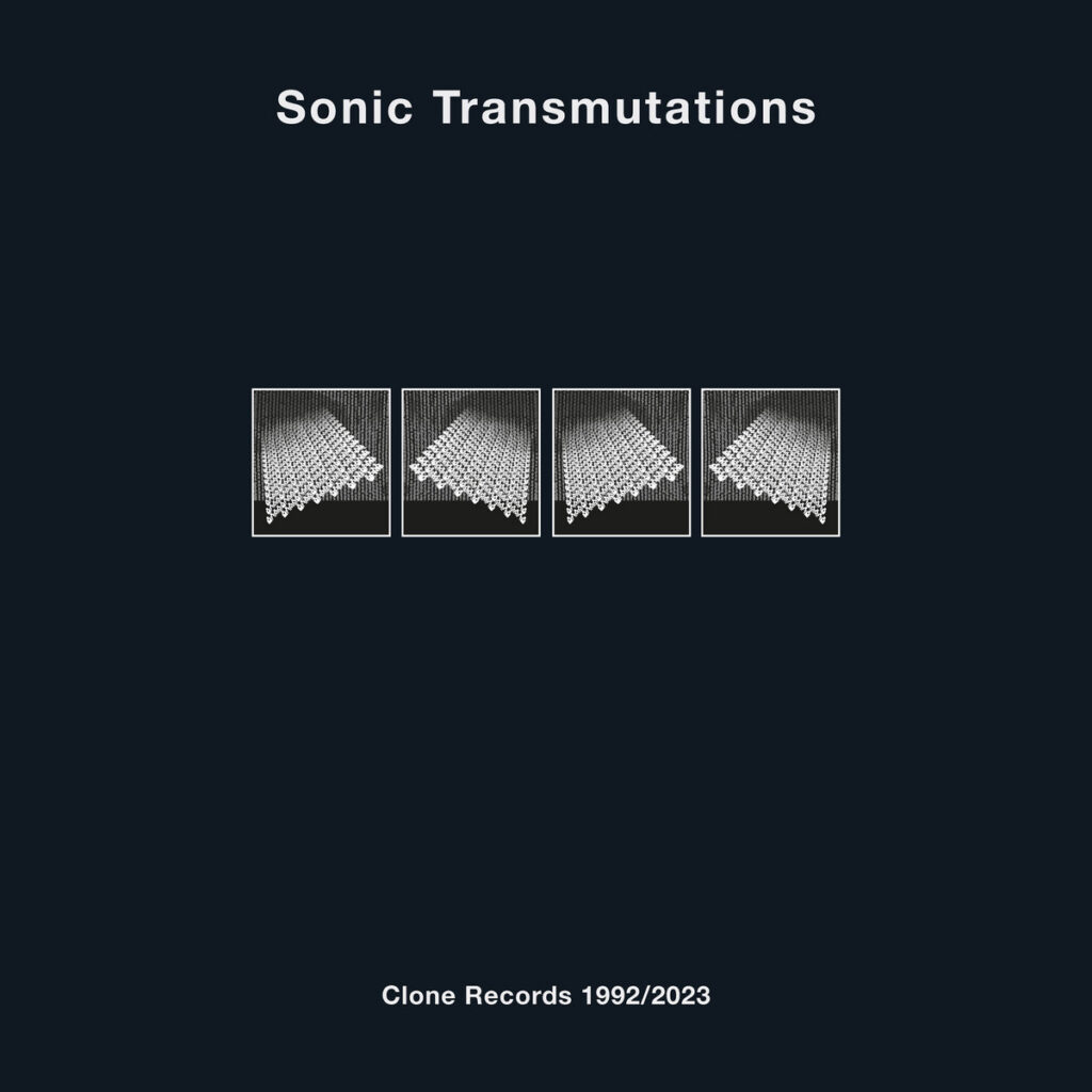 VA – Sonic Transmutations (Clone Records 1992:2023) (Clone)