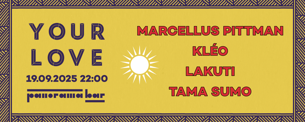 Your Love September 2025